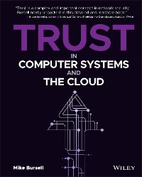 Trust in Computer Systems and the Cloud