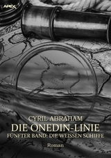 DIE ONEDIN-LINIE: F&Uuml;NFTER BAND - DIE WEISSEN SCHIFFE - Cyril Abraham