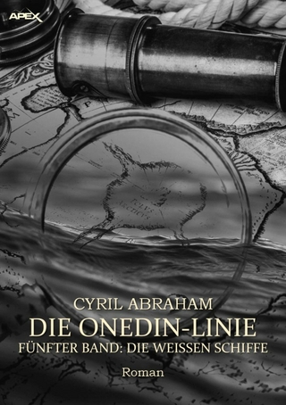 DIE ONEDIN-LINIE: FÜNFTER BAND - DIE WEISSEN SCHIFFE