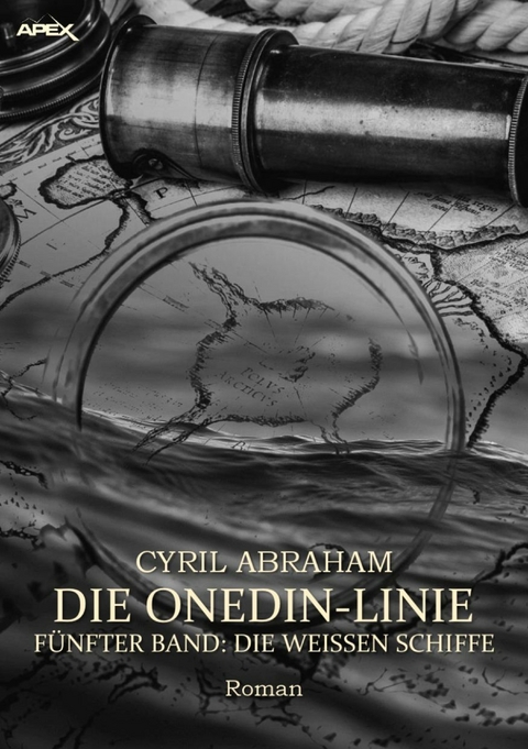 DIE ONEDIN-LINIE: F&Uuml;NFTER BAND - DIE WEISSEN SCHIFFE - Cyril Abraham