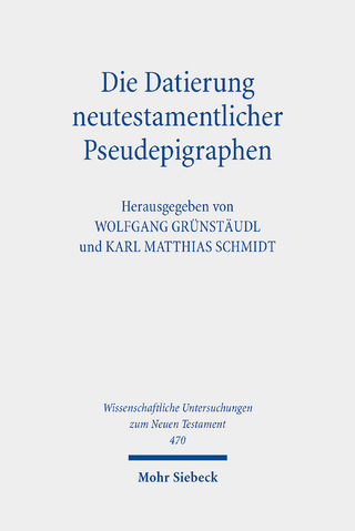 Die Datierung neutestamentlicher Pseudepigraphen