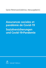 Assurances sociales et pand&eacute;mie de Covid-19/Sozialversicherungen und Covid-19-Pandemie - 