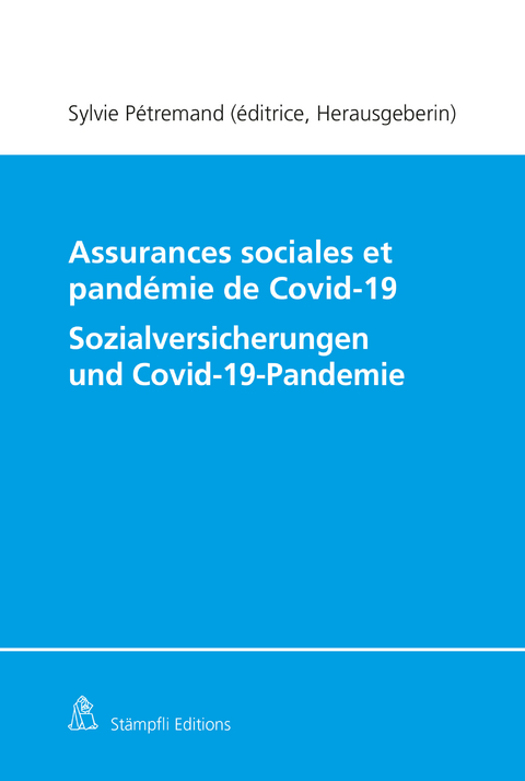 Assurances sociales et pand&eacute;mie de Covid-19/Sozialversicherungen und Covid-19-Pandemie - 