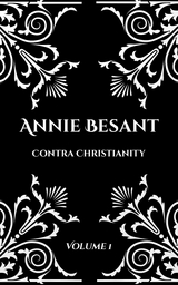 Contra Christianity - Annie Besant