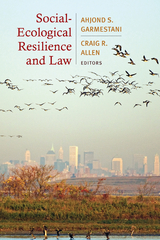 Social-Ecological Resilience and Law - 