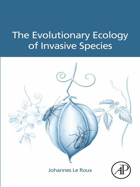 Evolutionary Ecology of Invasive Species -  Johannes Le Roux