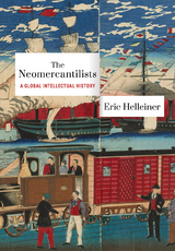 The Neomercantilists - Eric Helleiner