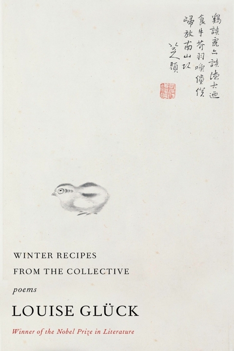 Winter Recipes from the Collective -  Louise Gluck