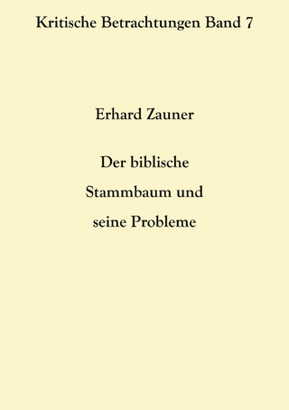 Der biblische Stammbaum und seine Probleme