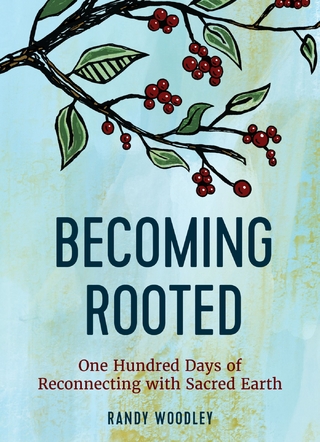Becoming Rooted