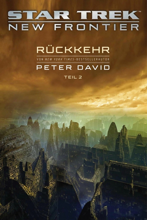 Star Trek &ndash; New Frontier: R&uuml;ckkehr 2 - Peter David