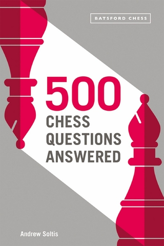 500 Chess Questions Answered