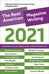 The Best American Magazine Writing 2021 - 