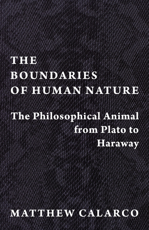 The Boundaries of Human Nature - Matthew Calarco