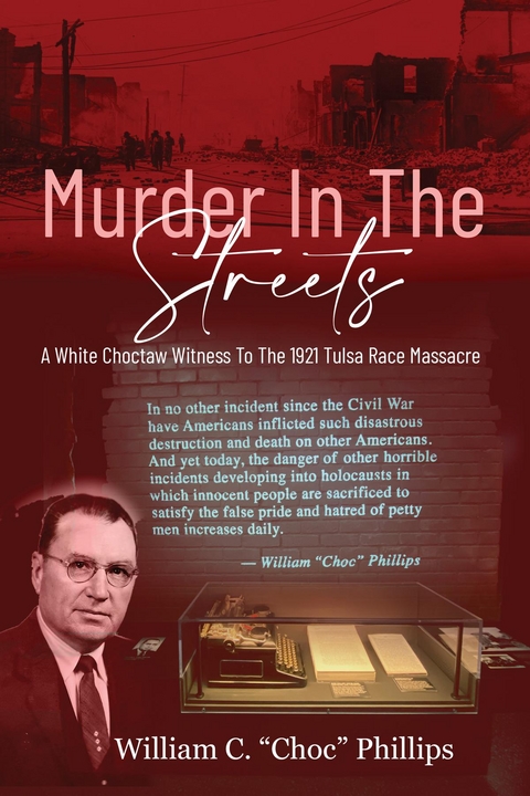Murder In The Streets - William C Phillips