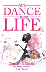 Our Dance Through Life (Vol 2) - Gurmeet Dhanjal