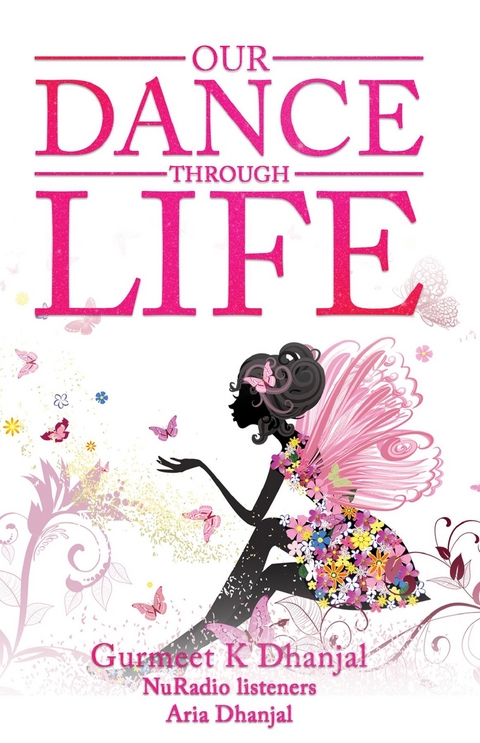 Our Dance Through Life (Vol 2) - Gurmeet Dhanjal