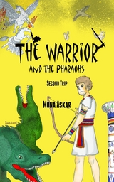 Warrior and the Pharaohs -  Mona Askar