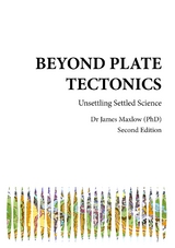 Beyond Plate Tectonics - James Maxlow