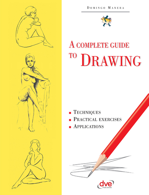 Complete Guide to Drawing -  Manera Domingo Manera