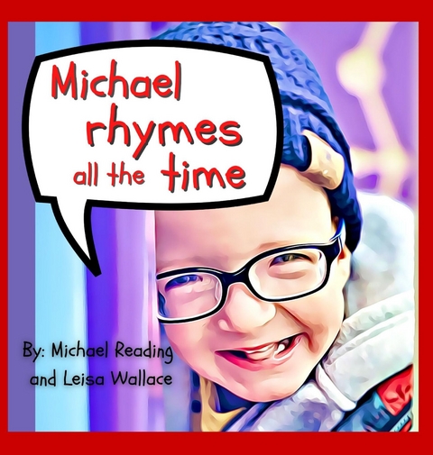 Michael Rhymes All The Time - Leisa Wallace