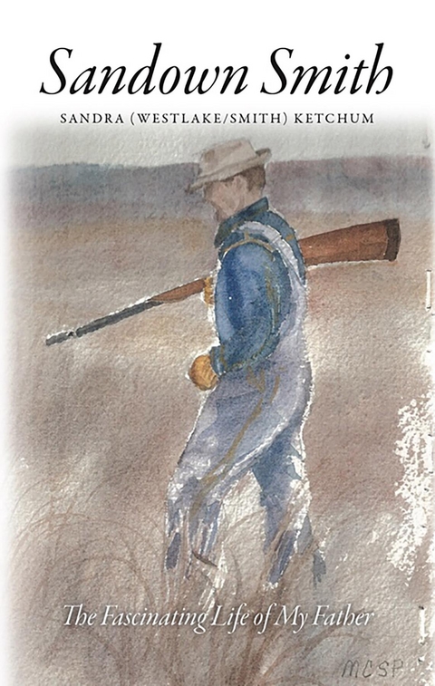 Sandown Smith - Sandra (Westlake Smith) Ketchum