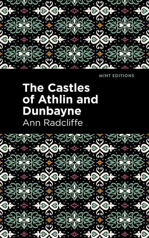 The Castles of Athlin and Dunbayne - Ann Radcliffe