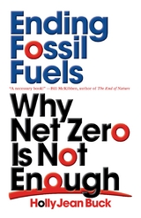 Ending Fossil Fuels - Holly Jean Buck