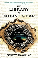 The Library at Mount Char - Scott Hawkins