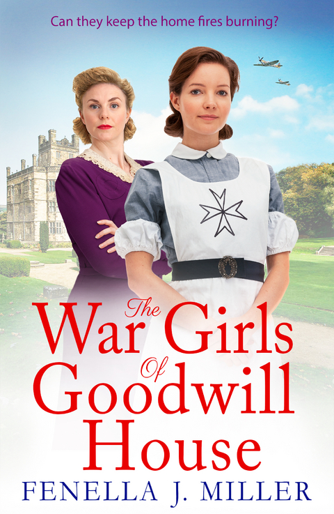 The War Girls of Goodwill House - Fenella J Miller
