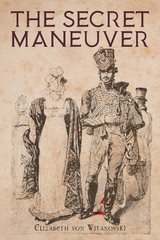 The Secret Maneuver -  Elizabeth von Witanovski
