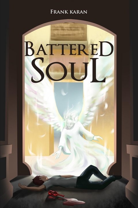 Battered Soul -  Frank Karan