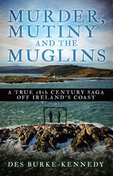 Murder, Mutiny and the Muglins - Des Burke-Kennedy
