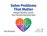 Solve Problems That Matter -  Ben Pecotich