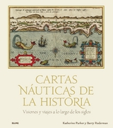 Cartas na&uacute;ticas de la historia - Katherine Parker, Barry Lawrence Ruderman