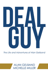 Deal Guy - Alan Gelband, Michelle Miller