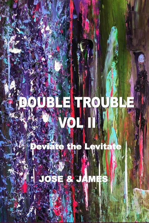 Double Trouble Vol II - Matthew Jose, Candice James