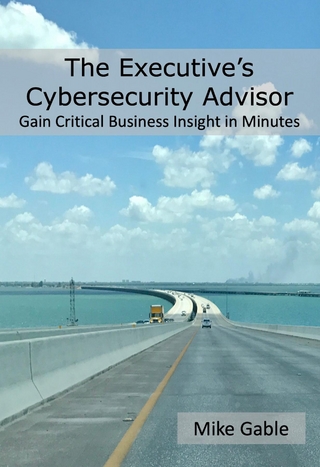 The Executive's Cybersecurity Advisor