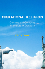 Migrational Religion - Jo&atilde;o B. Chaves