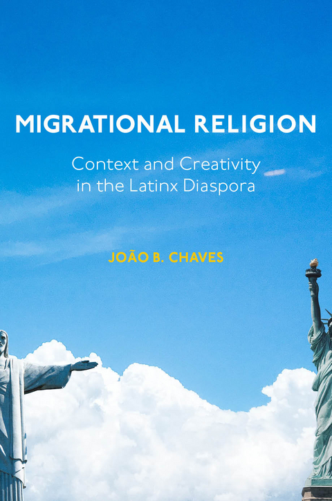 Migrational Religion - Jo&atilde;o B. Chaves