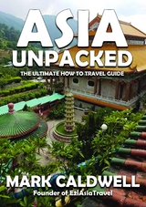Asia Unpacked - Mark Caldwell