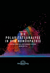 Die Polarit&auml;tsanalyse in der Hom&ouml;opathie - Heiner Frei