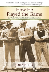 How He Played the Game -  John Riley