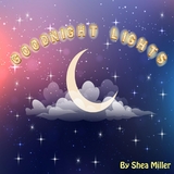 Goodnight Lights - Shea Miller