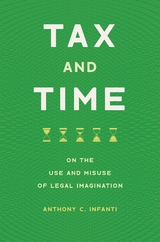 Tax and Time - Anthony C. Infanti