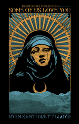 Some Of Us Love You - Ryan Kent, Brett Lloyd