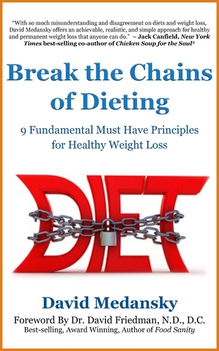 Break the Chains of Dieting
