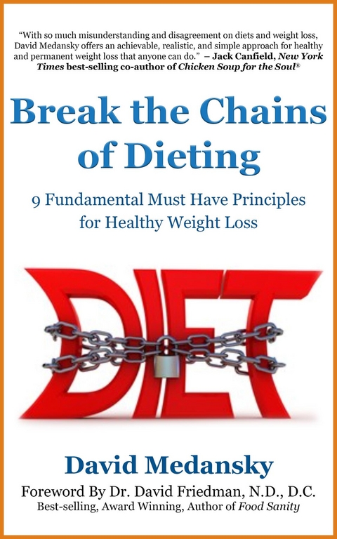 Break the Chains of Dieting -  Medansky