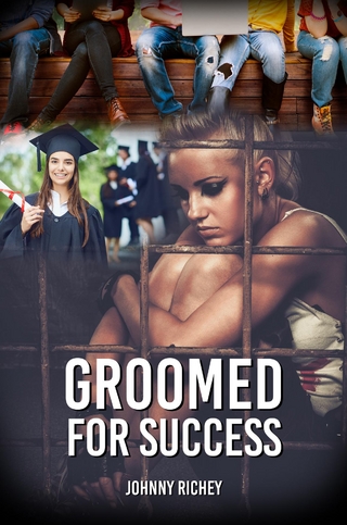 GROOMED FOR SUCCESS