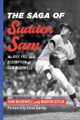 Saga of Sudden Sam -  Sam McDowell